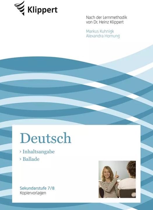 Produktbild Inhaltsangabe - Ballade (Deutsch, Alexandra Hornung, Markus Kuhnigk, H. Weiss (Hg), 2020)