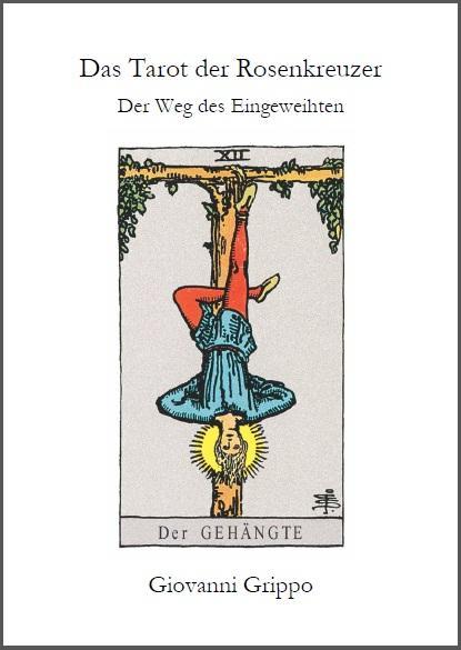 Actual product image Das Tarot der Rosenkreuzer (German, Giovanni Grippo, 2013)