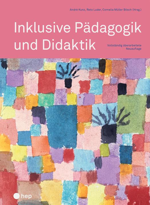 Produktbild Inklusive Pädagogik und Didaktik (Deutsch, Cornelia, Luder, Reto/Kunz, André/MüllerBosch, 2021)