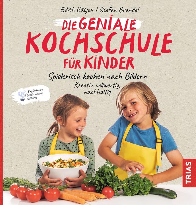 Produktbild Die geniale Kochschule für Kinder (Deutsch, Edith Gätjen, Stefan Brandel, 2023)