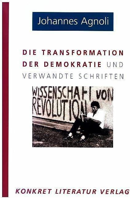 Immagine prodotto Die Transformation der Demokratie (Tedesco, Giovanni Agnoli, Barbara Görres Agnoli, 2004)