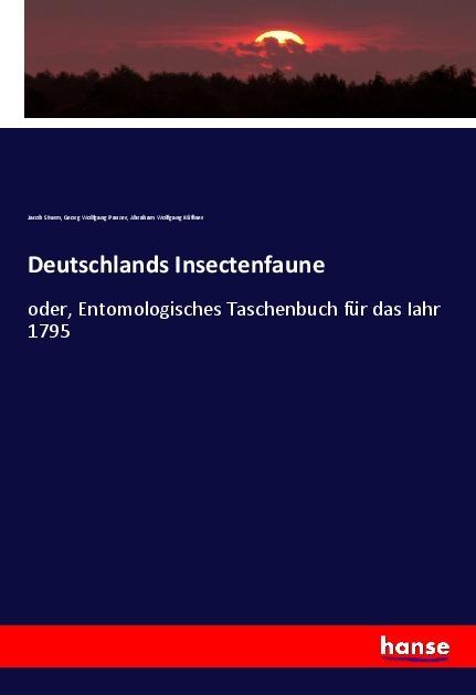 Immagine prodotto Deutschlands Insectenfaune (Tedesco, Abraham Wolfgang Küffner, Jacob Sturm, Georg Wolfgang Panzer, 2018)