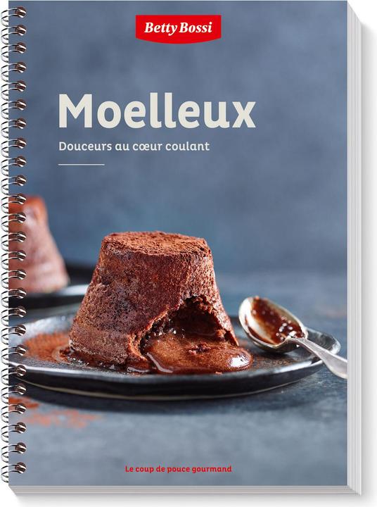 Actual product image Betty Bossi Moelleux : douceurs au coeur coulant (French, Collectif, 2019)