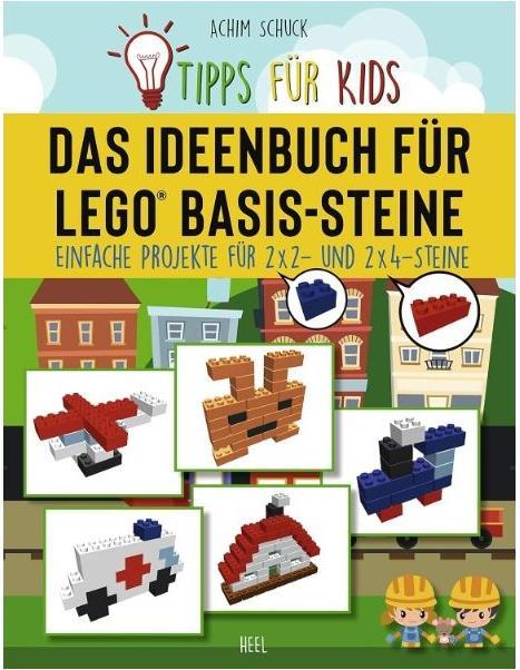 Tipps für Kids: Das Ideenbuch für LEGO® Basis-Steine (Deutsch, Achim Schuck, 2021)