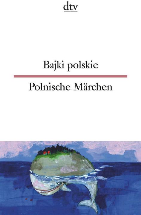 Image du produit Bajki polskie, Polnische Märchen (Allemand, Miriam Elze, Jolanta Wiendlocha, 2019)