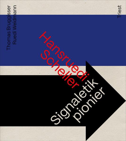 Actual product image Hansruedi Scheller – Signaletikpionier (German, Ruedi Weidmann, Thomas Bruggisser, 2024)