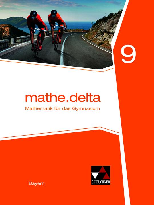 Actual product image mathe.delta – Bayern / mathe.delta Bayern 9 (German, Franzua, Dieter/Brendel, Miner, Anne/Eisentraut, 2021)