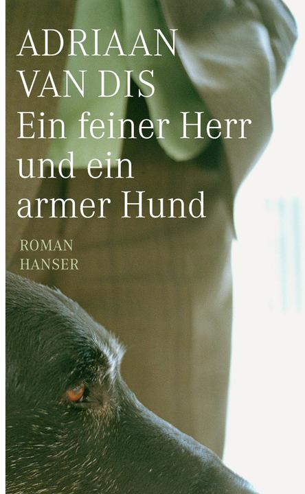 Actual product image Ein feiner Herr und ein armer Hund (German, Adriaan van Dis, 2012)