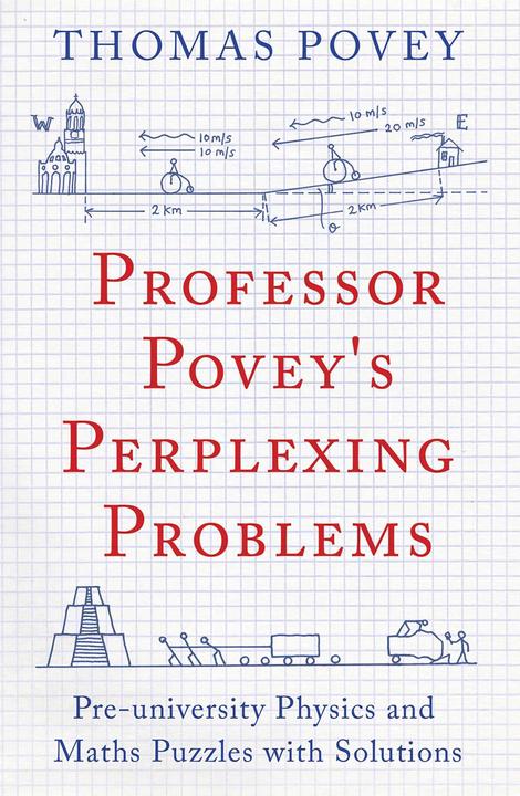 Professor Povey/'s Perplexing Problems (Englisch, Thomas Povey, 2015)