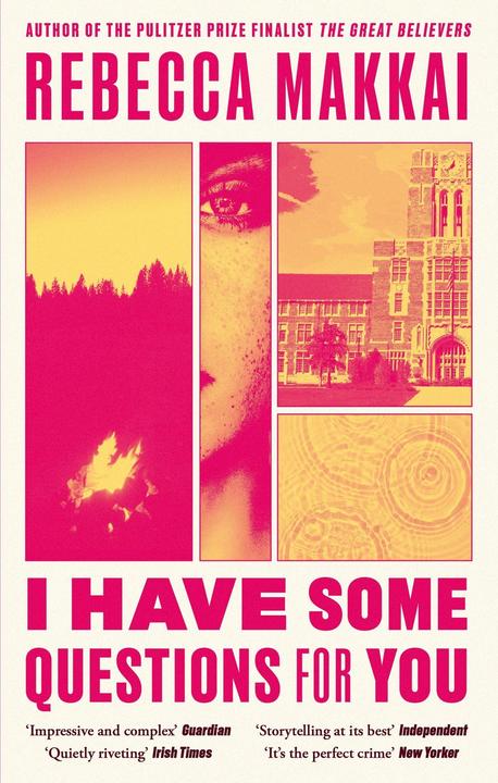 Produktbild I Have Some Questions For You (Englisch, Rebecca Makkai, 2024)
