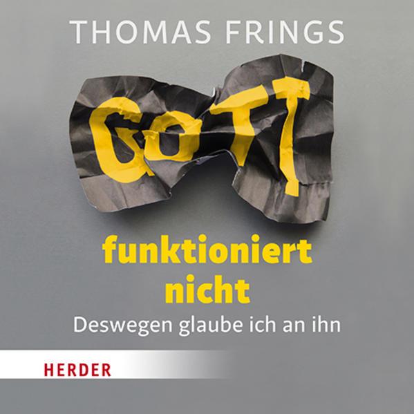 Actual product image God does not work (Thomas Frings, German)