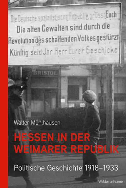 Hessen in der Weimarer Republik (German, Walter Mühlhausen, 2021)