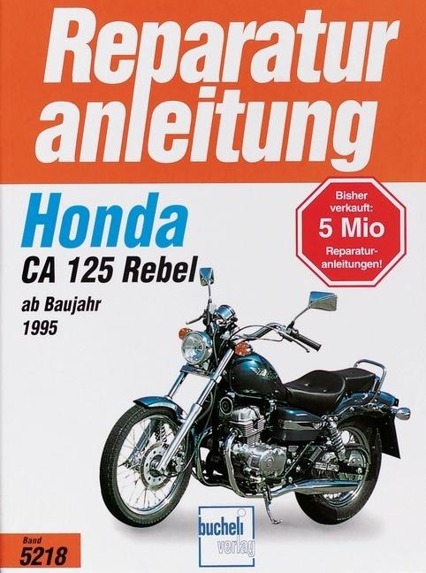 Actual product image Honda CA 125 Rebel (German)