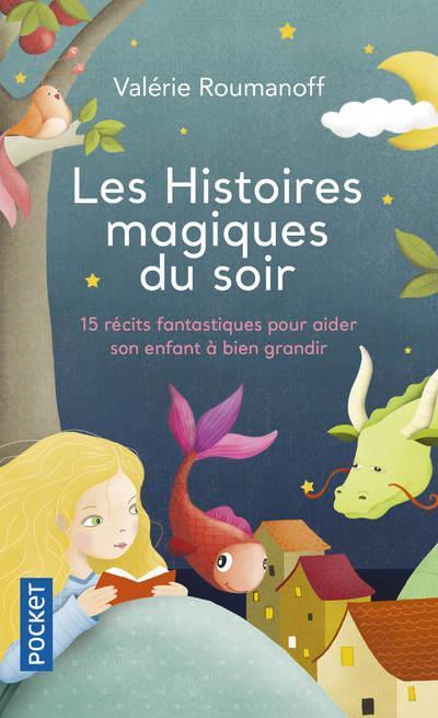 Image du produit Les histoires magiques du soir (Français, Ibrahima Carole, Roumanoff Valérie, 2021)