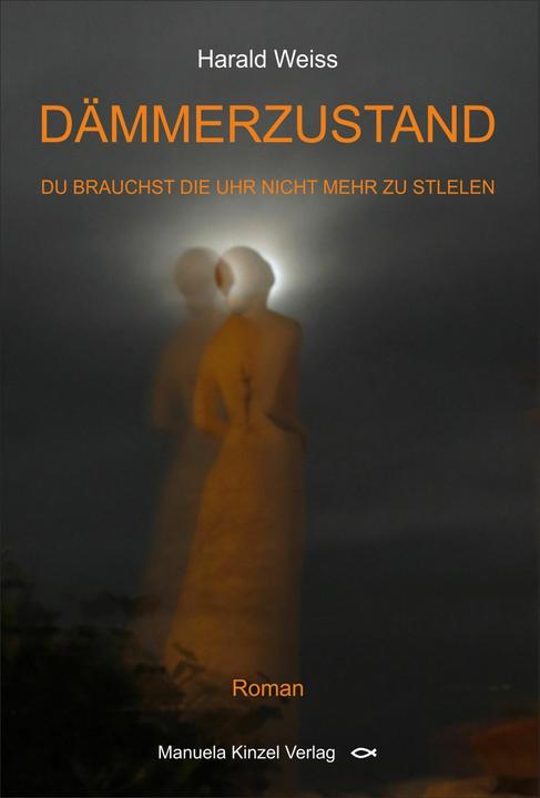 Produktbild Weiss:DÄMMERZUSTAND (Deutsch, Harald Weiss, 2025)