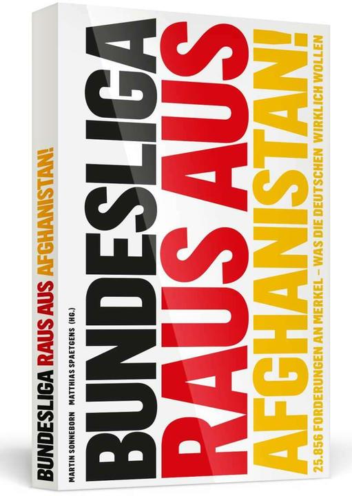 Image du produit Bundesliga raus aus Afghanistan! (Allemand, Martin Sonneborn, Matthias Spaetgens, 2013)