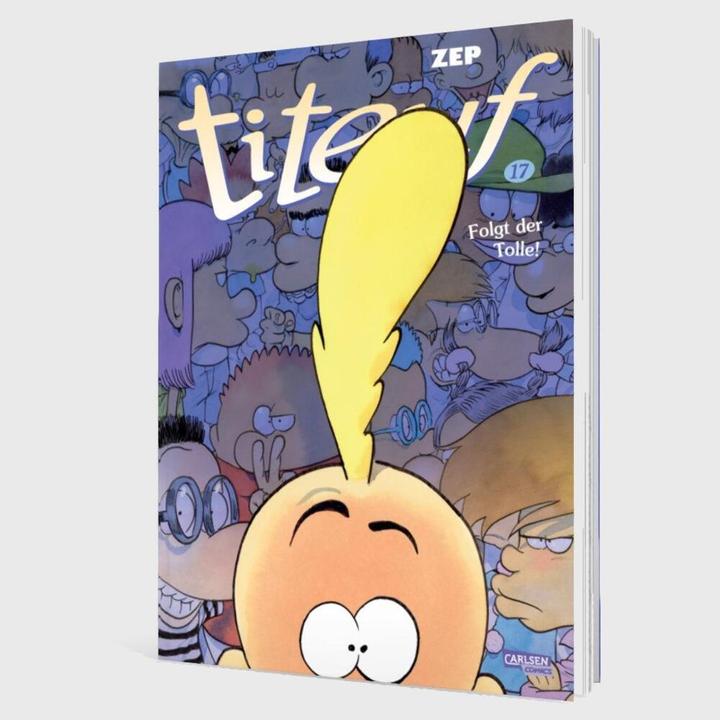 Image du produit Titeuf 17: Folgt der Tolle! (Allemand, Zep, 2024)