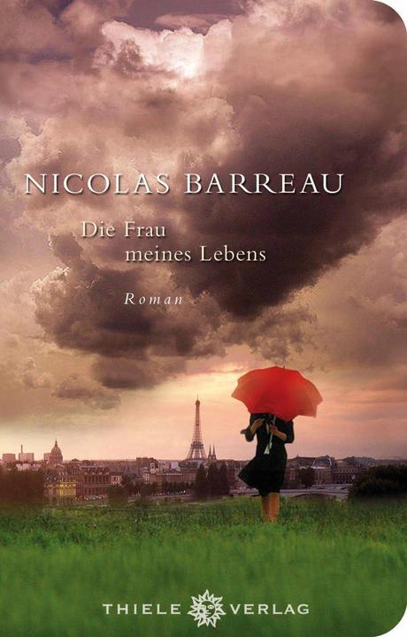 Produktbild Die Frau meines Lebens (Deutsch, Nicolas Barreau, 2014)