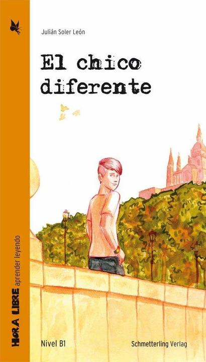 Image du produit El chico diferente (Lecture niveau B1) (Espagnol, Julián Soler León, 2020)