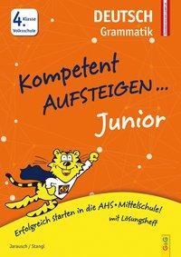 Produktbild Kompetent Aufsteigen Junior Deutsch - Grammatik 4. Klasse VS (Deutsch, Susanna Jarausch, Ilse Stangl, 2017)