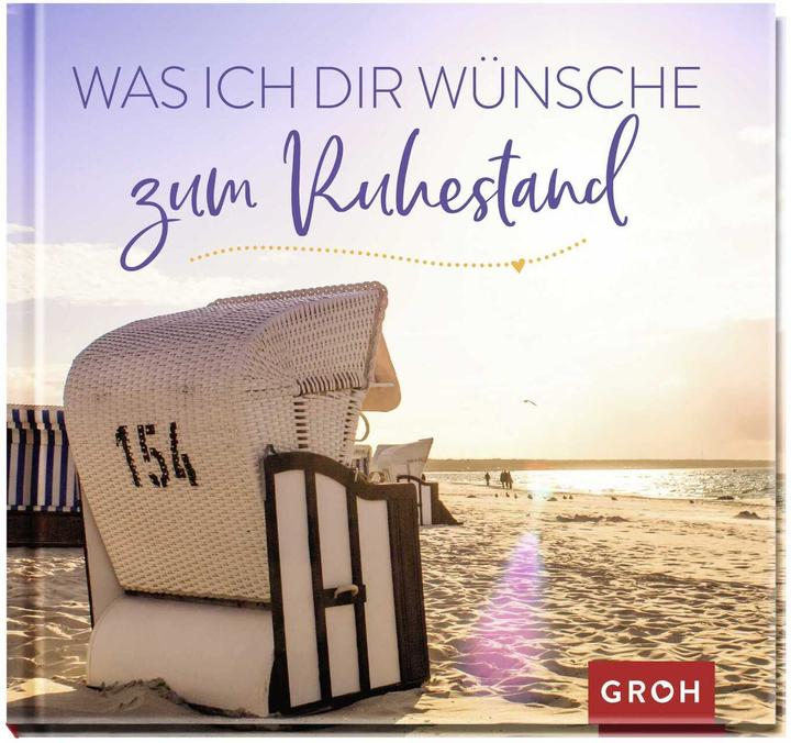 Image du produit Was ich dir wünsche zum Ruhestand (Allemand, Maison d'édition Groh, 2020)