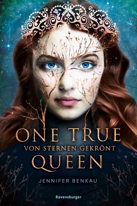 Produktbild Ravensburger One True Queen, Band 1: Von Sternen gekrönt (Deutsch, Jennifer Benkau, 2019)