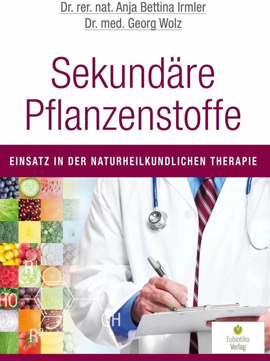 Immagine prodotto Sekundäre Pflanzenstoffe (Tedesco, Anja Bettina Irmler, Georg Wolz, 2015)