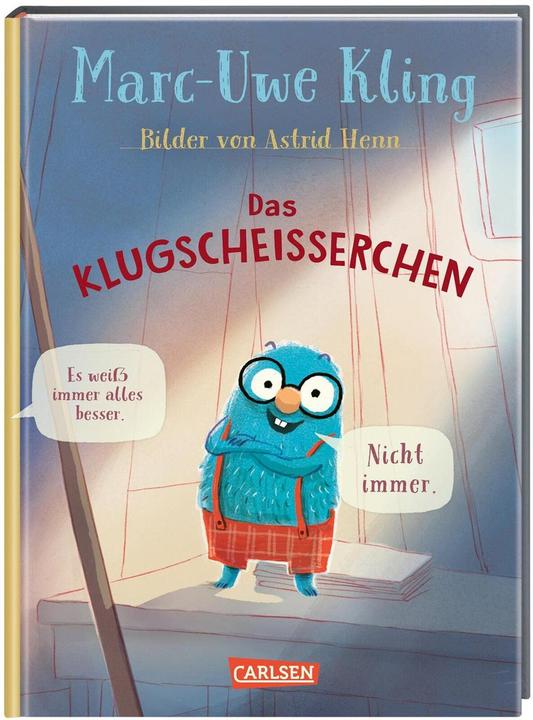 The smart aleck (picture book) (Astrid Henn, Marc-Uwe Kling, German)