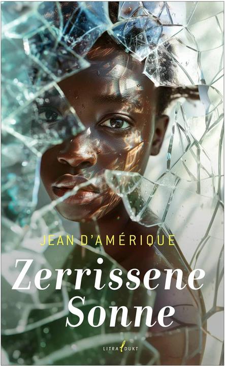 Produktbild D'Amérique:Zerrissene Sonne (Deutsch, Jean D'Amérique, 2024)