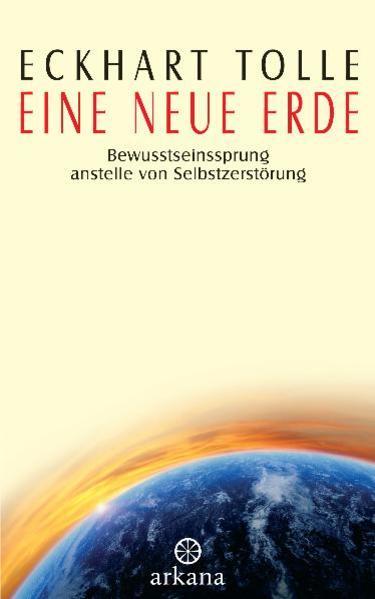 Produktbild Eine neue Erde (Deutsch, Eckhart Tolle, 2005)