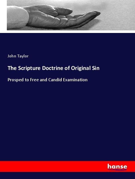 Actual product image The Scripture Doctrine of Original Sin (German, John Taylor, 2018)