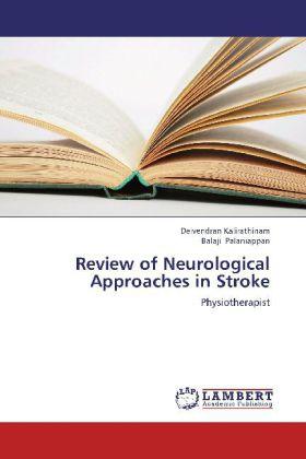 Actual product image Review of Neurological Approaches in Stroke (German, Deivendran Kalirathinam, Balaji Palaniappan, 2012)