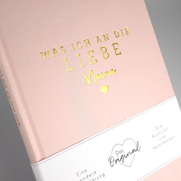 Produktbild Was ich an dir liebe, Mama (Deutsch, Alexandra Reinwarth, 2023)
