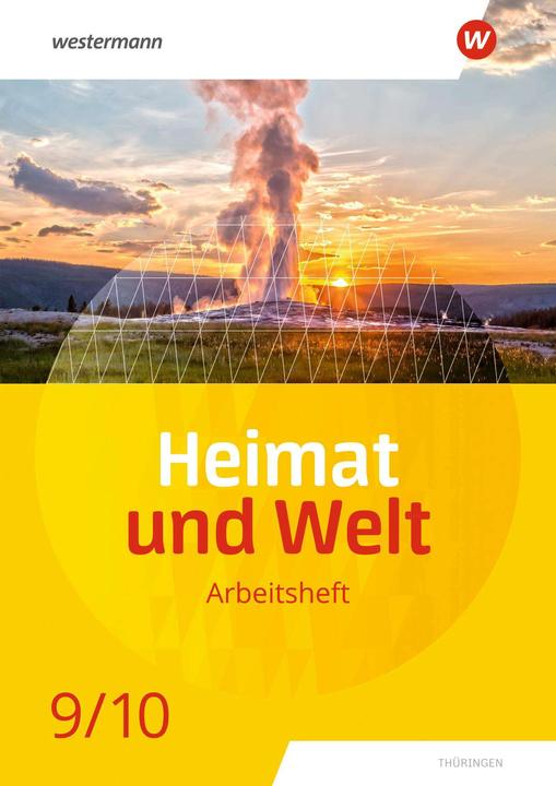 Image du produit Heimat und Welt 9 / 10. Arbeitsheft. Thüringen (Allemand, Wolfgang Schleberger, Peter Koehler, Marian Teichmüller, Philippe Böker, Nicole Fritzsche, 2024)