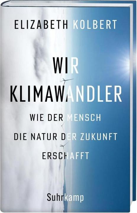Immagine prodotto Wir Klimawandler (Tedesco, Elizabeth Kolbert, 2021)