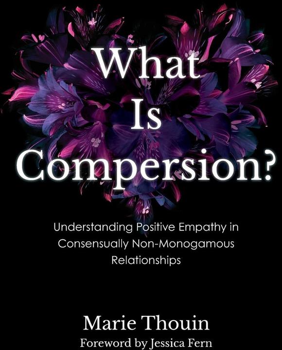 Produktbild What Is Compersion? (Englisch, Marie Thouin, Jessica Fern, 2024)