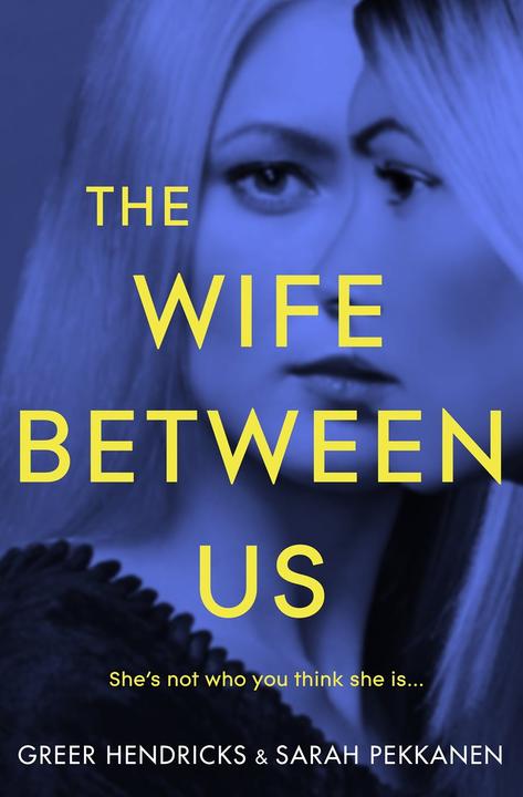 Actual product image The Wife Between Us (English, Sarah Pekkanen, Greer Hendricks, 2018)