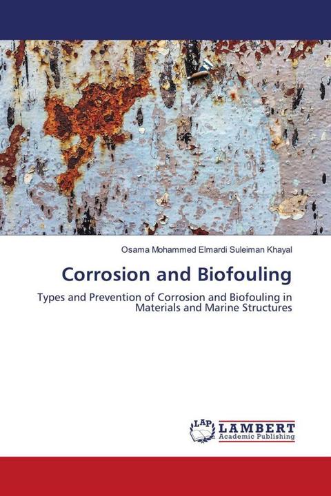 Produktbild Corrosion and Biofouling (Deutsch, Osama Mohammed Elmardi Suleiman Khayal, 2021)