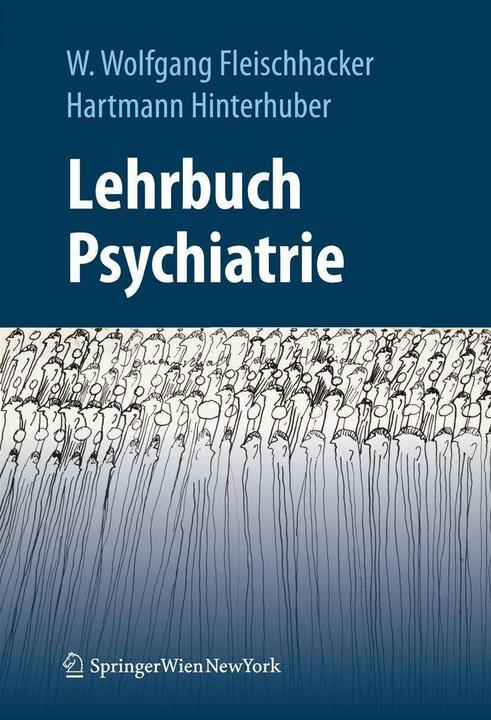 Image du produit Lehrbuch Psychiatrie (Allemand, Walter Wolfgang Fleischhacker, W. Wolfgang Fleischhacker, Hartmann Hinterhuber, 2012)