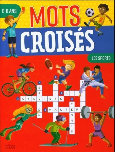 Image du produit Les sports : mots croisés, 6-8 ans (Français, Tercier Karine, 2024)