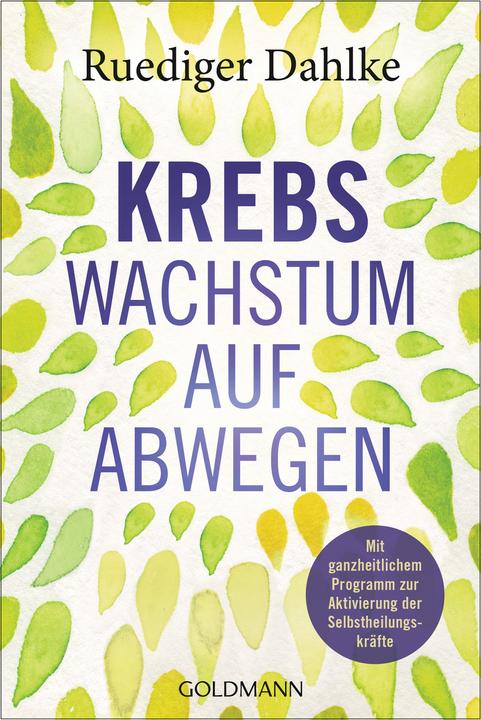 Immagine prodotto Krebs – Wachstum auf Abwegen (Tedesco, Dahlke rupestre, 2022)