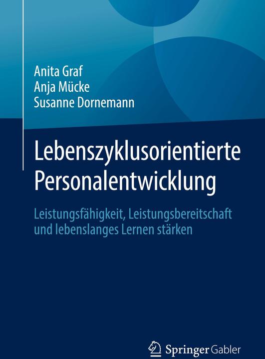 Immagine prodotto Lebenszyklusorientierte Personalentwicklung (Tedesco, Conte Anita, Anja Mücke, Susanne Dornemann, 2025)