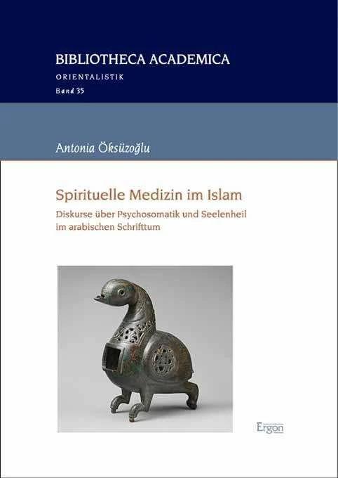 Produktbild Spirituelle Medizin im Islam (Deutsch, Antonia Öksüzoğlu, 2023)