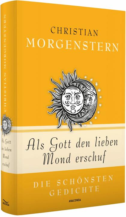 Als Gott den lieben Mond erschuf - Die schönsten Gedichte (Deutsch, Christian Morgenstern, 2017)