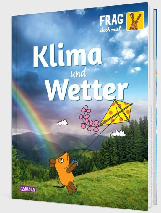 Produktbild Frag doch mal... die Maus: Klima und Wetter (Deutsch, Gabi Neumayer, Vera Rehaag, 2024)