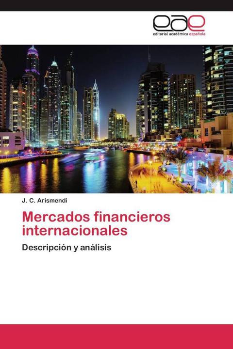 Produktbild Mercados financieros internacionales (J. C. Arismendi, 2014)