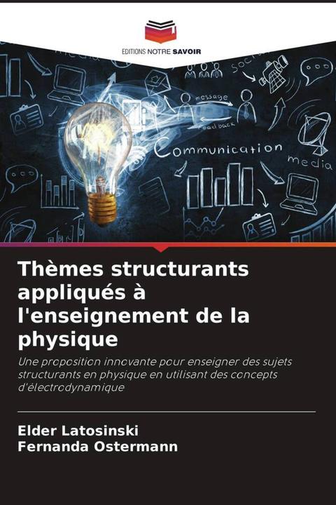 Produktbild Thèmes structurants appliqués à l'enseignement de la physique (Fernanda Latosinski, 2024)