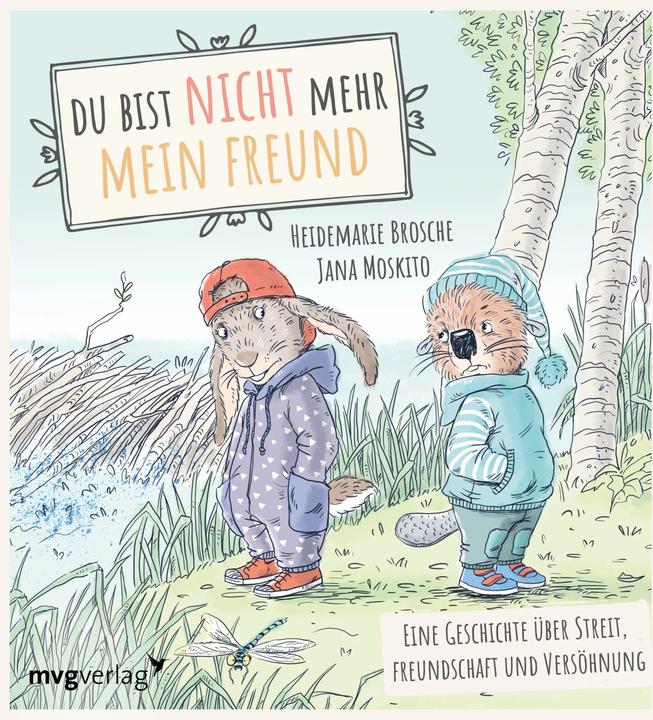 Image du produit Du bist nicht mehr mein Freund! (Allemand, Broche Heidemarie, Jana Moskito, 2024)