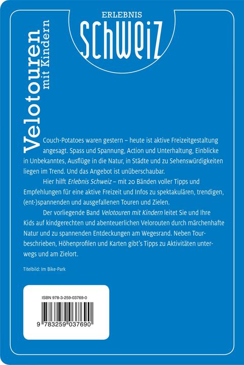 Produktbild Velotouren mit Kindern Erlebnis Schweiz (Deutsch, Hallwag Kümmerly+Frey AG, 2022)