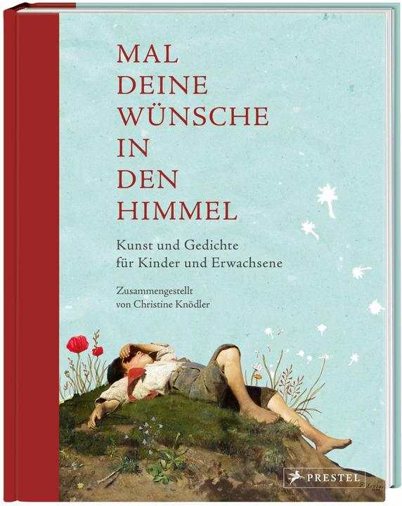 Productafbeelding Mal deine Wünsche in den Himmel (Neuausgabe) (Duits, Christine Knödler, 2023)